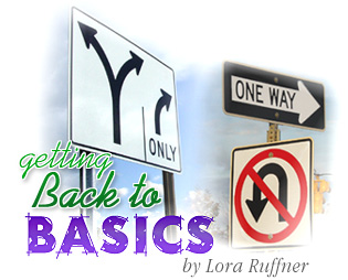Getting Back to Basics by Lora Ruffner